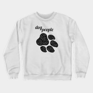 dog people - black Crewneck Sweatshirt